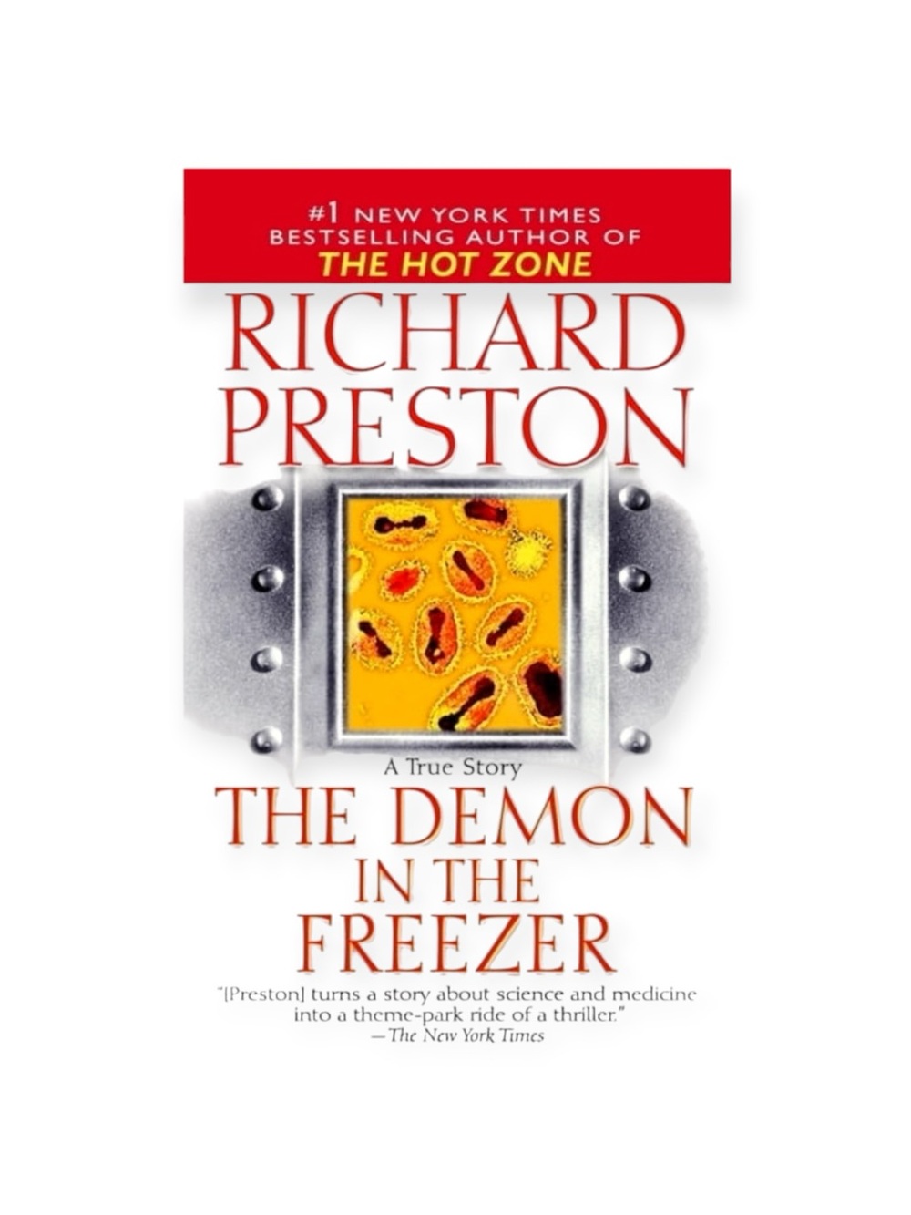 The Demon in the Freezer by Richard Preston - Hard Cover